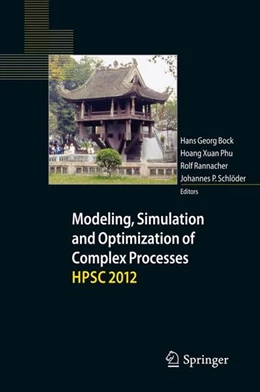 Abbildung von Bock / Hoang | Modeling, Simulation and Optimization of Complex Processes - HPSC 2012 | 1. Auflage | 2014 | beck-shop.de