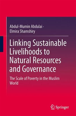 Abbildung von Abdulai / Shamshiry | Linking Sustainable Livelihoods to Natural Resources and Governance | 1. Auflage | 2014 | beck-shop.de