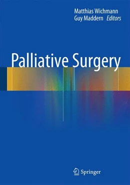 Abbildung von Wichmann / Maddern | Palliative Surgery | 1. Auflage | 2014 | beck-shop.de