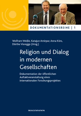 Abbildung von Weiße / Amirpur | Religion und Dialog in modernen Gesellschaften | 1. Auflage | 2014 | 1 | beck-shop.de