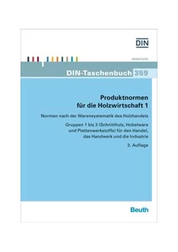 Abbildung von DIN e.V. | Produktnormen für die Holzwirtschaft 1 | 3. Auflage | 2015 | 359 | beck-shop.de