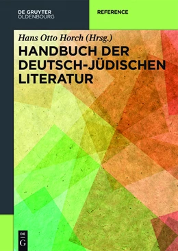 Abbildung von Horch | Handbuch der deutsch-jüdischen Literatur | 1. Auflage | 2015 | beck-shop.de