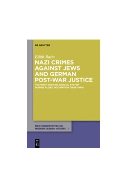 Abbildung von Raim | Nazi Crimes against Jews and German Post-War Justice | 1. Auflage | 2014 | beck-shop.de