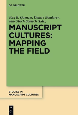 Abbildung von Quenzer / Bondarev | Manuscript Cultures: Mapping the Field | 1. Auflage | 2014 | beck-shop.de