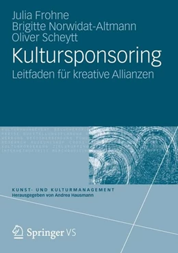 Abbildung von Frohne / Norwidat-Altmann | Kultursponsoring | 1. Auflage | 2014 | beck-shop.de
