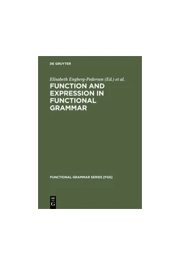 Abbildung von Engberg-Pedersen / Falster Jakobsen | Function and Expression in Functional Grammar | 1. Auflage | 2014 | beck-shop.de
