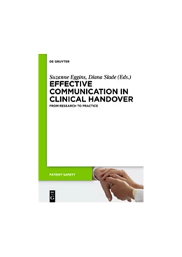 Abbildung von Eggins / Slade | Effective Communication in Clinical Handover | 1. Auflage | 2016 | beck-shop.de