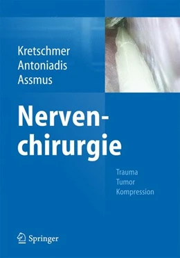 Abbildung von Kretschmer / Antoniadis | Nervenchirurgie | 1. Auflage | 2014 | beck-shop.de