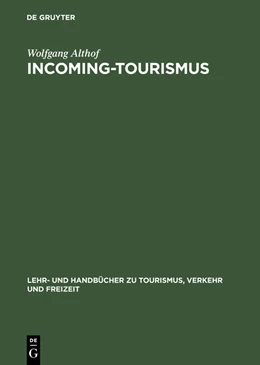 Abbildung von Althof | Incoming-Tourismus | 2. Auflage | 2014 | beck-shop.de
