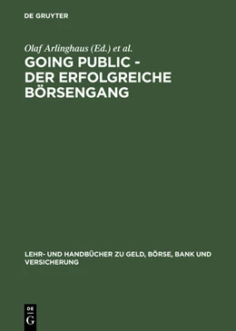Abbildung von Arlinghaus / Balz | Going Public - Der erfolgreiche Börsengang | 1. Auflage | 2014 | beck-shop.de