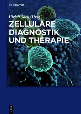 Abbildung von Sack | Zelluläre Diagnostik und Therapie | 1. Auflage | 2015 | beck-shop.de