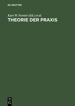 Abbildung von Forster / Locher | Theorie der Praxis | 1. Auflage | 2014 | beck-shop.de