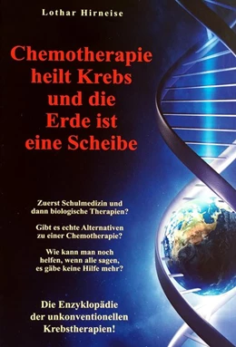 Abbildung von Hirneise | Chemotherapie heilt Krebs und die Erde ist eine Scheibe | 10. Auflage | 2014 | beck-shop.de