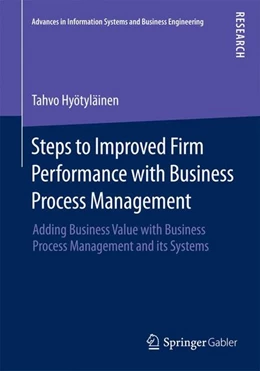 Abbildung von Hyötyläinen | Steps to Improved Firm Performance with Business Process Management | 1. Auflage | 2014 | beck-shop.de