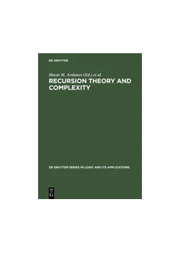 Abbildung von Arslanov / Lempp | Recursion Theory and Complexity | 1. Auflage | 2014 | beck-shop.de