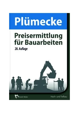 Abbildung von Kuhne / Kattenbusch | Plümecke – Preisermittlung für Bauarbeiten | 28. Auflage | 2017 | beck-shop.de