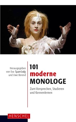Abbildung von Spambalg / Berend | 101 moderne Monologe | 1. Auflage | 2018 | beck-shop.de