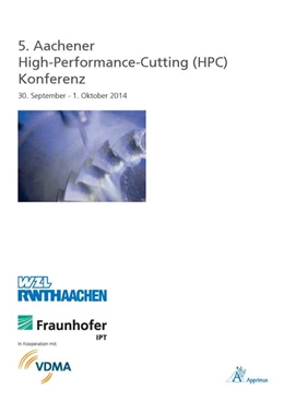 Abbildung von Klocke / Lung | 5. Aachener High-Performance-Cutting (HPC) Konferenz | 1. Auflage | 2014 | beck-shop.de