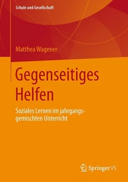 Abbildung von Wagener | Gegenseitiges Helfen | 1. Auflage | 2013 | beck-shop.de