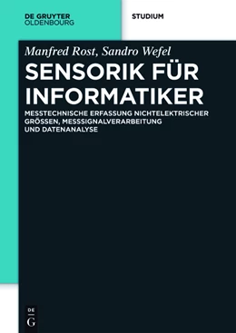 Abbildung von Rost / Wefel | Sensorik für Informatiker | 1. Auflage | 2016 | beck-shop.de