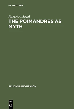 Abbildung von Segal | The Poimandres as Myth | 1. Auflage | 2014 | beck-shop.de