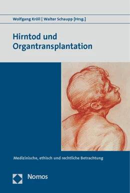 Abbildung von Kröll / Schaupp (Hrsg.) | Hirntod und Organtransplantation | 1. Auflage | 2014 | beck-shop.de