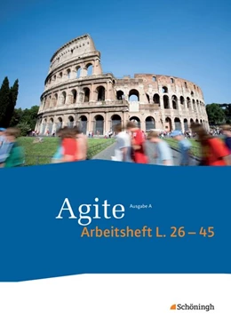 Abbildung von Agite 2. Arbeitsheft. Lehrgang Latein als zweite Fremdsprache | 1. Auflage | 2015 | beck-shop.de