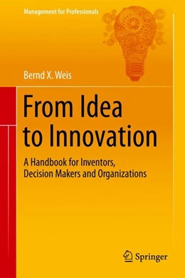 Abbildung von Weis | From Idea to Innovation | 1. Auflage | 2014 | beck-shop.de