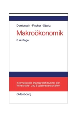 Abbildung von Dornbusch / Fischer | Makroökonomik | 8. Auflage | 2014 | beck-shop.de
