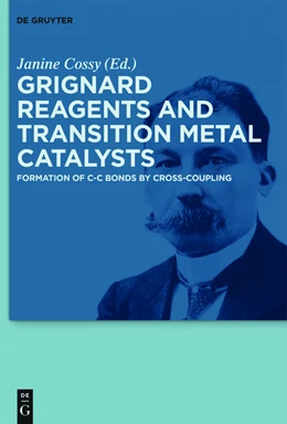 Abbildung von Cossy | Grignard Reagents and Transition Metal Catalysts | 1. Auflage | 2016 | beck-shop.de