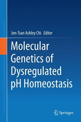 Abbildung von Chi | Molecular Genetics of Dysregulated pH Homeostasis | 1. Auflage | 2014 | beck-shop.de