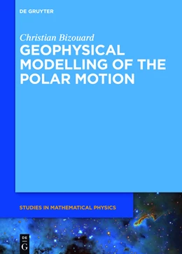 Abbildung von Bizouard | Geophysical Modelling of the Polar Motion | 1. Auflage | 2020 | beck-shop.de
