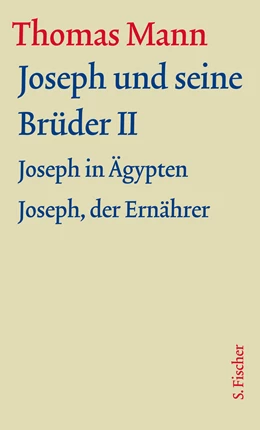 Abbildung von Assmann / Borchmeyer | Joseph und seine Brüder II | 1. Auflage | 2018 | 8.1 | beck-shop.de