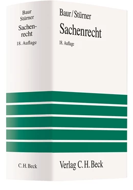 Abbildung von Baur / Stürner | Sachenrecht | 18. Auflage | 2009 | beck-shop.de