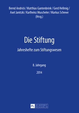 Abbildung von Andrick / Gantenbrink | Die Stiftung | 1. Auflage | 2014 | 8 | beck-shop.de