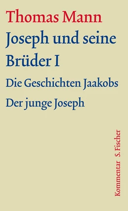 Abbildung von Assmann / Borchmeyer | Joseph und seine Brüder I | 2. Auflage | 2018 | 7.2 | beck-shop.de