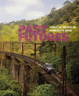 Abbildung von Montross | Past Futures | 1. Auflage | 2015 | beck-shop.de