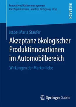 Abbildung von Staufer | Akzeptanz ökologischer Produktinnovationen im Automobilbereich | 1. Auflage | 2014 | beck-shop.de