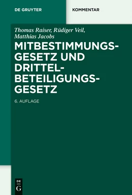 Abbildung von Raiser / Veil | Mitbestimmungsgesetz und Drittelbeteiligungsgesetz | 6. Auflage | 2015 | beck-shop.de