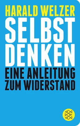 Abbildung von Welzer | Selbst denken | 4. Auflage | 2015 | beck-shop.de