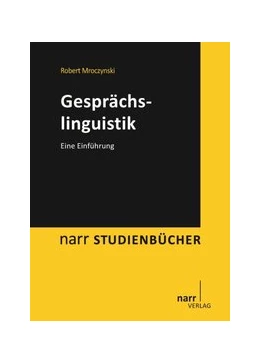 Abbildung von Mroczynski | Gesprächslinguistik | 1. Auflage | 2014 | beck-shop.de