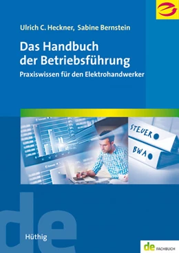 Abbildung von Heckner / Bernstein | Das Handbuch der Betriebsführung | 1. Auflage | 2016 | beck-shop.de