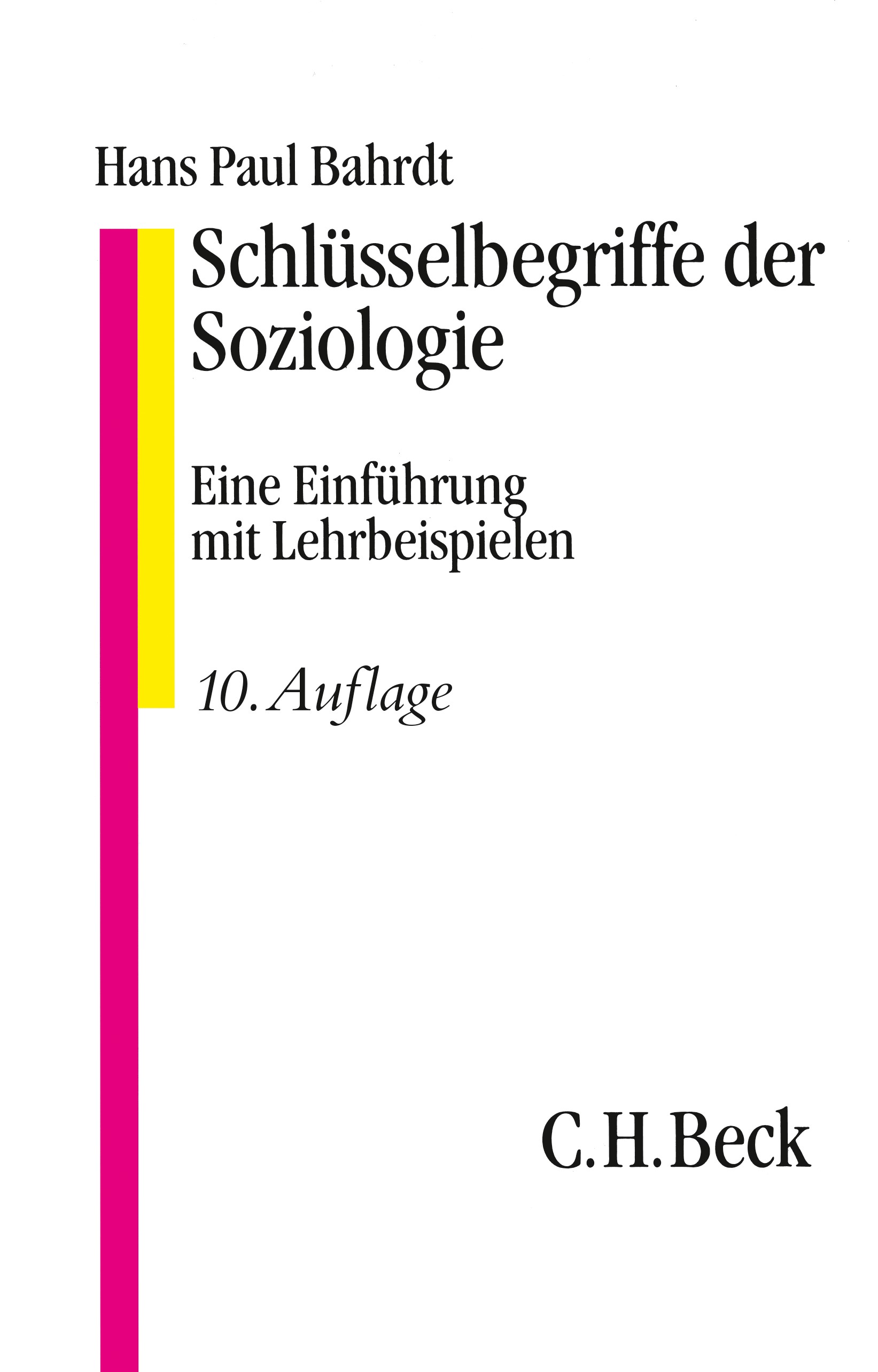 Cover: Bahrdt, Paul, Schlüsselbegriffe der Soziologie
