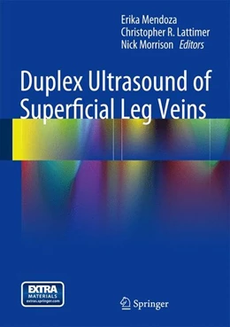 Abbildung von Mendoza / Lattimer | Duplex Ultrasound of Superficial Leg Veins | 1. Auflage | 2014 | beck-shop.de