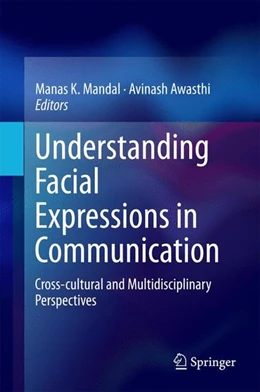 Abbildung von Mandal / Awasthi | Understanding Facial Expressions in Communication | 1. Auflage | 2014 | beck-shop.de