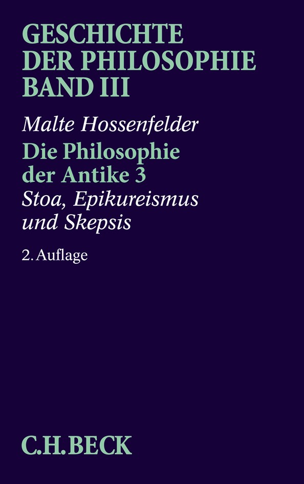 Cover: Hossenfelder, Malte, Die Philosophie der Antike 3