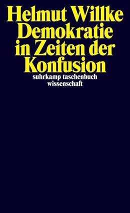 Abbildung von Willke | Demokratie in Zeiten der Konfusion | 1. Auflage | 2014 | beck-shop.de