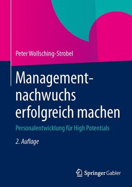 Abbildung von Wollsching-Strobel | Managementnachwuchs erfolgreich machen | 2. Auflage | 2014 | beck-shop.de