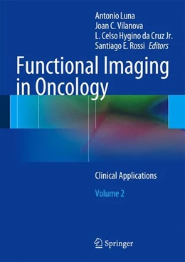 Abbildung von Luna / Vilanova | Functional Imaging in Oncology | 1. Auflage | 2014 | beck-shop.de