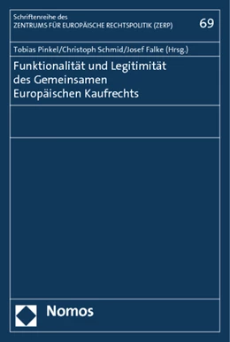 Abbildung von Pinkel / Schmid | Funktionalität und Legitimität des Gemeinsamen Europäischen Kaufrechts | 1. Auflage | 2014 | 69 | beck-shop.de